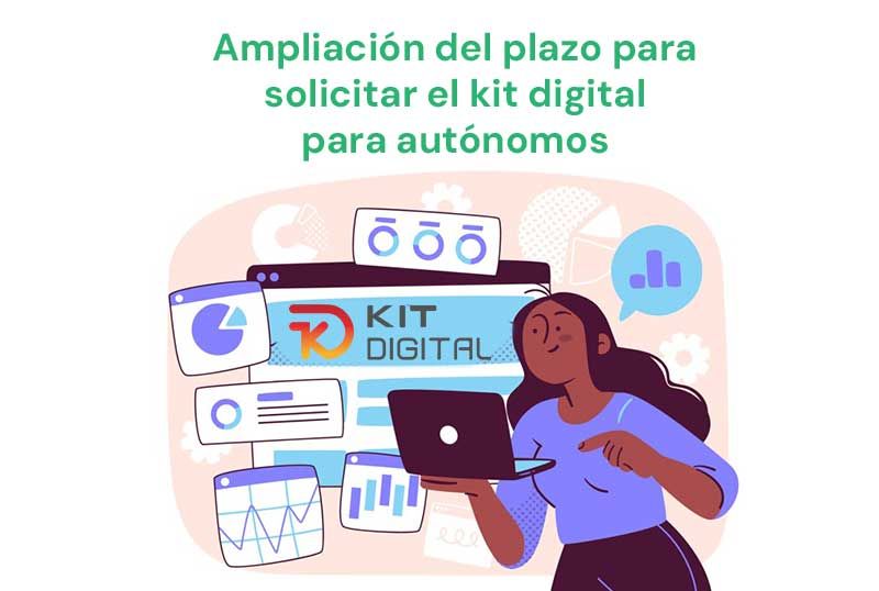 Ampliación del plazo para solicitar el kit digital para autónomos