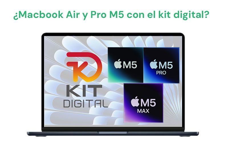 Macbook Air M5 con el kit digital  Macbook pro M5 con el kit digital