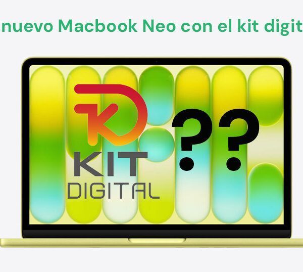 ¿Se pueden pedir los nuevos Macbook Neo con el kit digital?